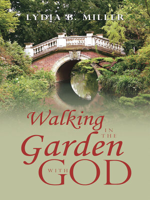 cover image of Walking in the Garden with God